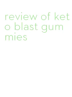 review of keto blast gummies