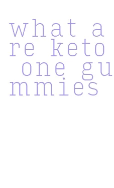 what are keto one gummies