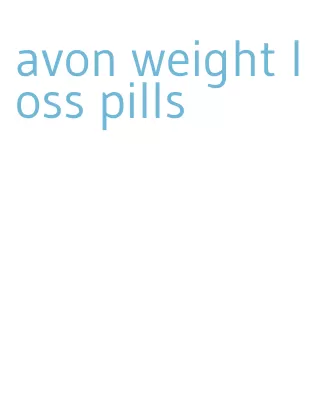 avon weight loss pills