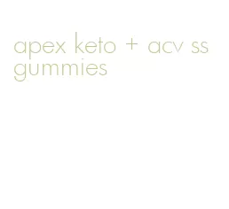 apex keto + acv ss gummies