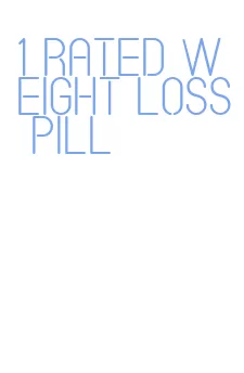 1 rated weight loss pill