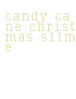 candy cane christmas slime