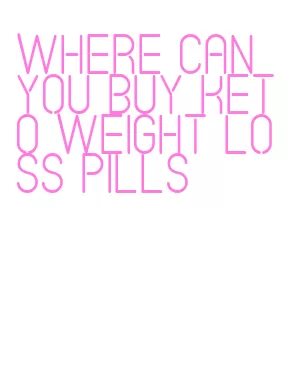 where can you buy keto weight loss pills