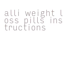 alli weight loss pills instructions
