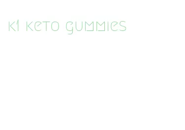 k1 keto gummies