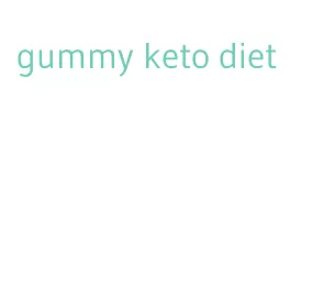 gummy keto diet