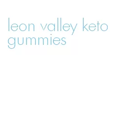 leon valley keto gummies