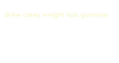 drew carey weight loss gummies