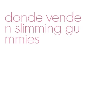 donde venden slimming gummies