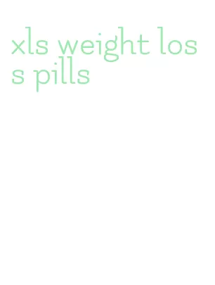 xls weight loss pills