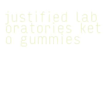 justified laboratories keto gummies