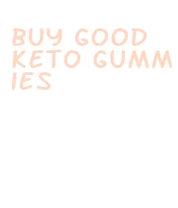 buy good keto gummies