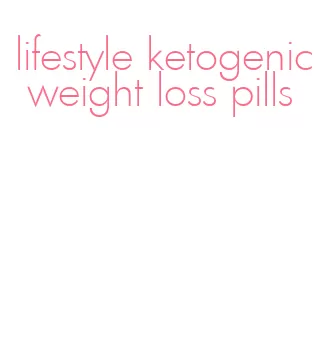 lifestyle ketogenic weight loss pills
