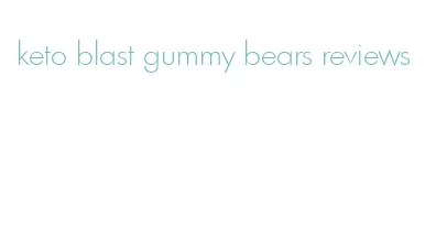 keto blast gummy bears reviews