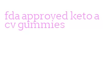 fda approved keto acv gummies