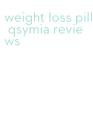 weight loss pill qsymia reviews