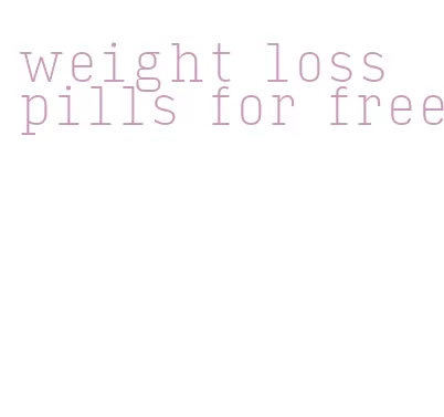 weight loss pills for free