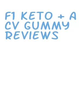 f1 keto + acv gummy reviews