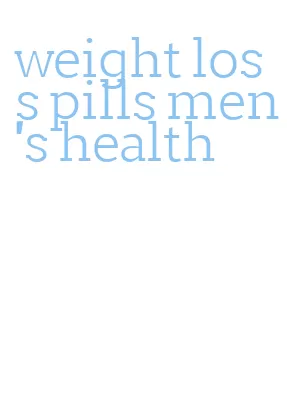 weight loss pills men's health
