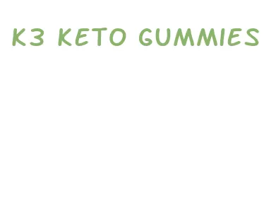 k3 keto gummies