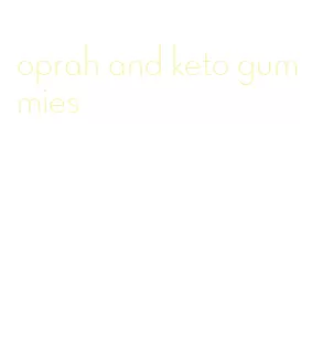 oprah and keto gummies