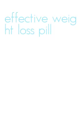 effective weight loss pill