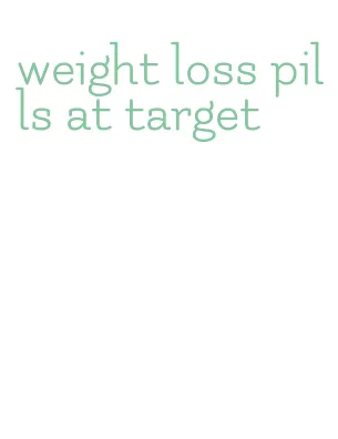 weight loss pills at target