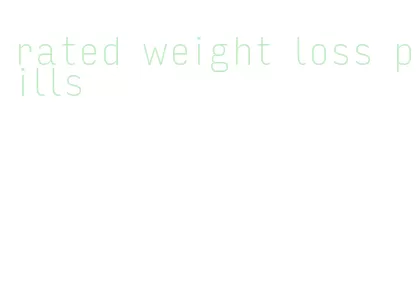 rated weight loss pills