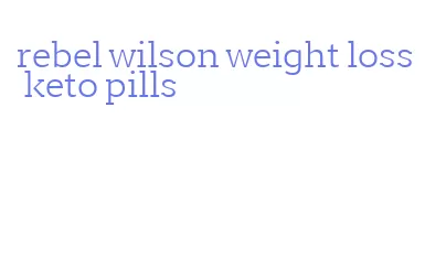 rebel wilson weight loss keto pills