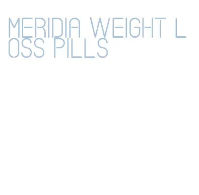 meridia weight loss pills