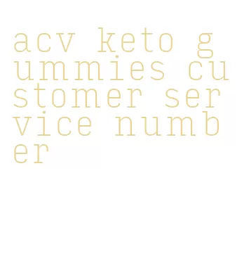 acv keto gummies customer service number