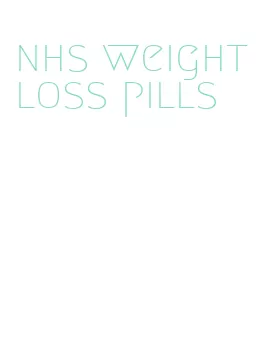 nhs weight loss pills