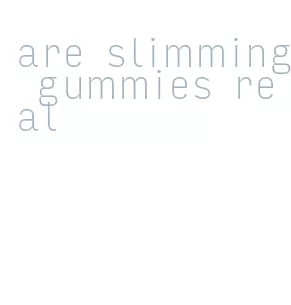 are slimming gummies real