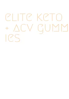 elite keto + acv gummies