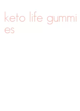 keto life gummies