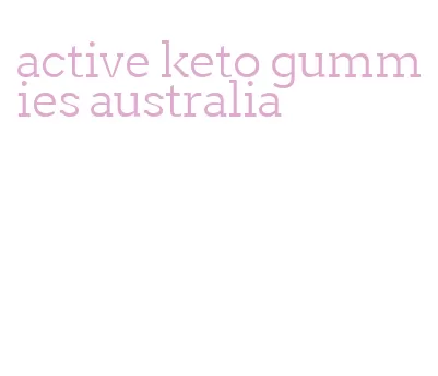 active keto gummies australia