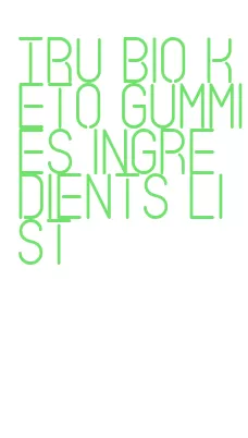 tru bio keto gummies ingredients list