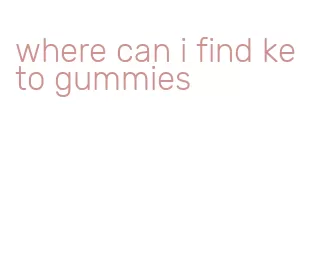 where can i find keto gummies