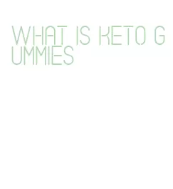 what is keto gummies