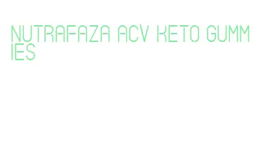 nutrafaza acv keto gummies