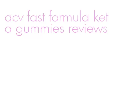 acv fast formula keto gummies reviews