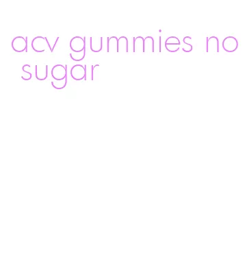 acv gummies no sugar
