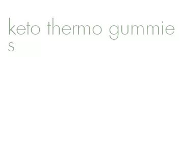 keto thermo gummies