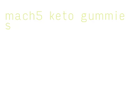 mach5 keto gummies