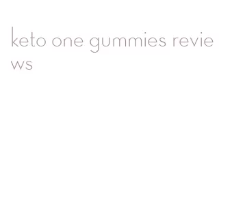 keto one gummies reviews