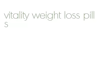 vitality weight loss pills