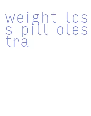 weight loss pill olestra