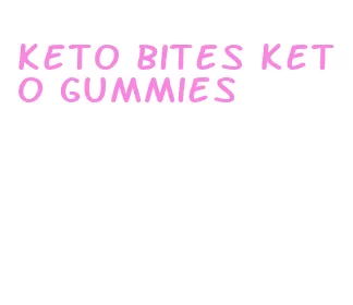keto bites keto gummies