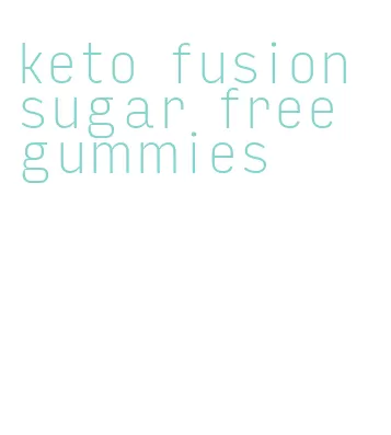 keto fusion sugar free gummies