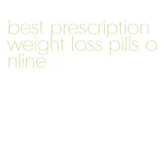best prescription weight loss pills online